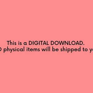 Op de afbeelding: Tekst op een roze achtergrond die luidt: "Dit is een DIGITALE DOWNLOAD. Er worden geen fysieke artikelen naar u verzonden!"