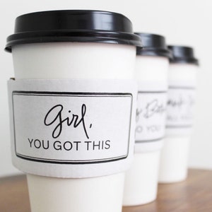 Pick Me Up Gift, Coffee Cup Sleeves, Sorority Sister Gifts, College Girl Coffee Gift, Girl You Got This, Act of Kindness, Cheap Friend Gift