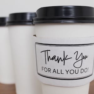 Employee Appreciation Cup Sleeves, Bulk Staff Thank You Gift Idea, Employee of the Month Gift, Fall Staff Appreciation Idea