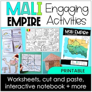 May include: A printable set of educational resources for teaching about the Mali Empire. The set includes worksheets, cut and paste activities, an interactive notebook, and more. The image shows a map of the Mali Empire, a diagram of a traditional house, and a camel.