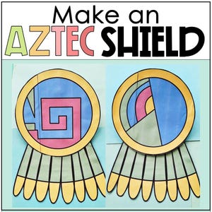 Puede incluir: Dos manualidades de escudos aztecas coloridos. Cada escudo tiene un diseño circular con formas geométricas en azul, rosa y verde, delineadas en negro y amarillo. El texto "Make an AZTEC SHIELD" está en la parte superior.