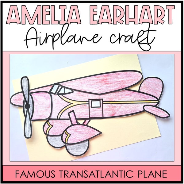 Printable Amelia Earhart Craft, Airplane, Aeroplane, Preschool, Classroom, Homeschool Activity
