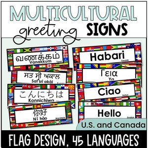 May include: A collection of signs with greetings in various languages, each framed with flags. The signs include "Hello" in English, "Ciao" in Italian, and "Ni hao" in Mandarin. The text at the bottom reads "Flag Design, 45 Languages."
