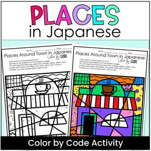 Puede incluir: Dos hojas de actividad "Color por código" con el título "Lugares en la ciudad en japonés". Las hojas presentan dibujos lineales de edificios y una taza de café, con números que indican las asignaciones de color. La pancarta superior dice "PLACES in Japanese".