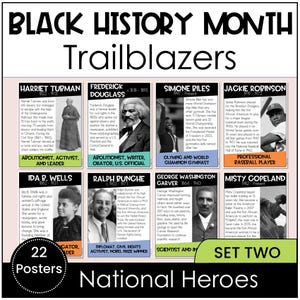 May include: A colorful poster set featuring portraits of prominent Black historical figures, including Harriet Tubman, Frederick Douglass, Jackie Robinson, and George Washington Carver. The poster set is titled "Black History Month Trailblazers" and "National Heroes" with the text "Set Two" in the bottom right corner.