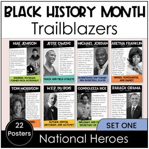 May include: A colorful poster set featuring portraits of prominent African American figures, including Mae Jemison, Jesse Owens, Michael Jordan, Aretha Franklin, Toni Morrison, W.E.B. Du Bois, Condoleezza Rice, and Barack Obama. Each portrait is accompanied by their name, years of life, and a brief description of their accomplishments. The poster set is titled "Black History Month Trailblazers: National Heroes" and is labeled "Set One".