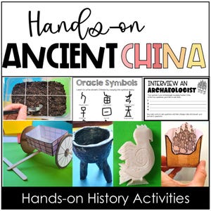 Könnte beinhalten: Eine Collage mit praktischen Geschichtsaktivitäten über das alte China. Das Bild enthält den Text "Hands-on ANCIENT CHINA" und "Hands-on History Activities". Die Collage zeigt Bilder eines Bodengitters, Orakelsymbole, ein Interview-Arbeitsblatt, einen Wagen, einen Topf, eine Schnitzerei und einen Papierauschnitt.