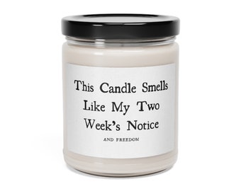 Scented Soy Candle, 9oz- Two Week’s Notice