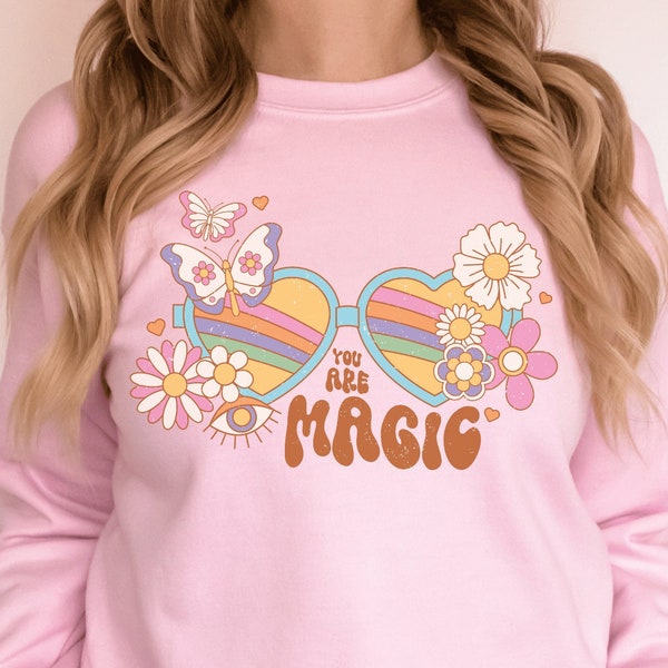 You Are Magic Groovy Sweatshirt | Inspirational Sweathirts | Funky Groovy Retro Positive Vives Sweatshirt | Groovy Teacher Sweatshirt