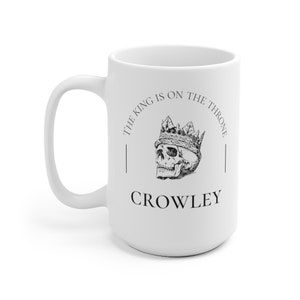 The King is on the Throne Mug | Crowley Supernatural Mug | Coffee Tea Drinker | Dean Winchester | Sam Winchester