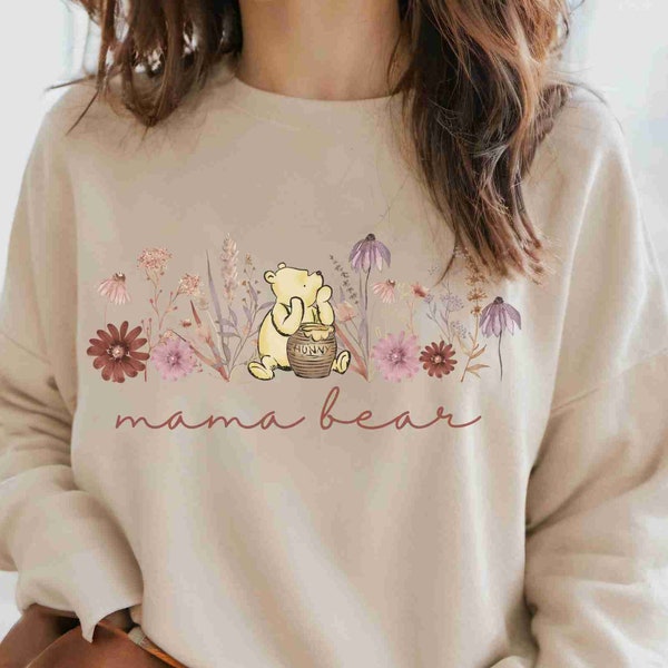 Winnie The Pooh Mama Bear Sweatshirt | Winnie the Pooh Baby Shower Sweatshirt | Cute Pooh Sweatshhirt | Pooh and Flowers Shirt