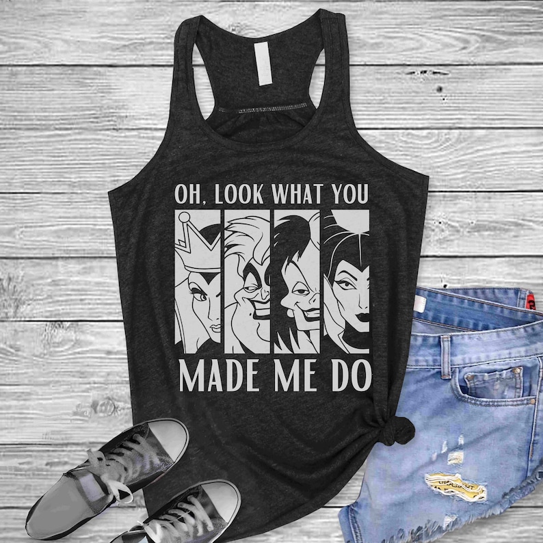Look What You Made Me Do Disney Villains Racerback Tank Top Shirt | Classic Disney Villains Sleeveless Shirt | Disney Halloween Shirt image 1