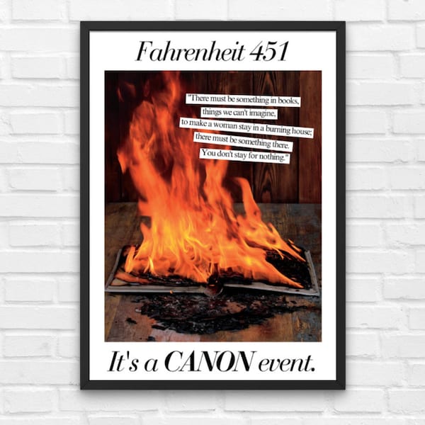 Fahrenheit 451, It's a Canon Event, Literary Poster, High School English Classroom Poster, Classic Literature, Literary Art, English Teacher