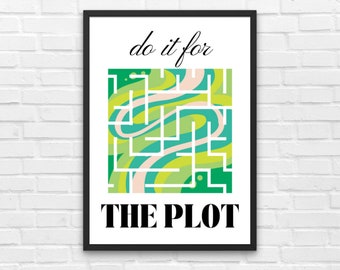 Do It For The Plot, Literary Classroom Prints, English Classroom Decor, Fun Teacher Decor