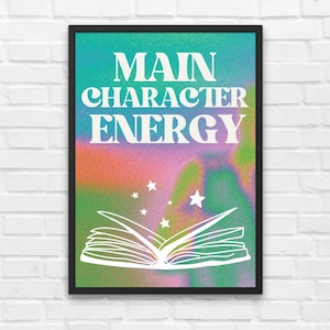 Main Character Energy, Gen Z Classroom Decor, Trendy ELA Poster, Back to School Decor