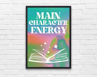 Main Character Energy, Gen Z Classroom Decor, Trendy ELA Poster, Back to School Decor