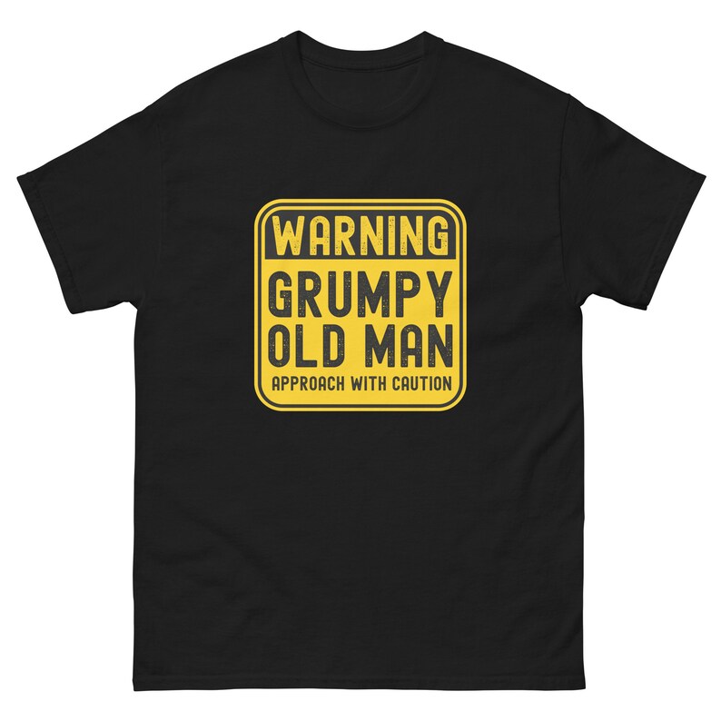Grumpy Old Man Warning Men's classic tee