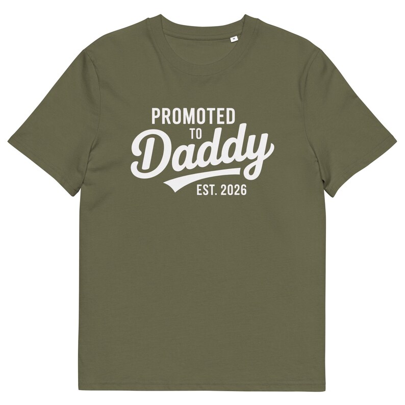 Promoted To Daddy T Shirt Est 2026 100 Percent Organic Cotton