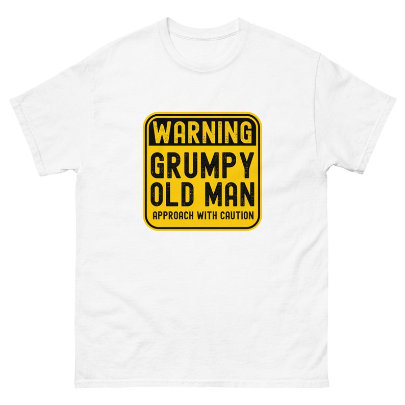 Grumpy Old Man Warning Men's classic tee
