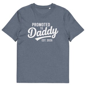Promoted To Daddy T Shirt Est 2026 100 Percent Organic Cotton
