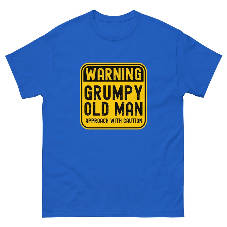 Grumpy Old Man Warning Men's classic tee