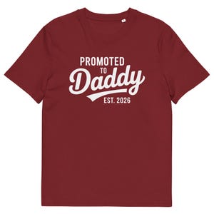 Promoted To Daddy T Shirt Est 2026 100 Percent Organic Cotton