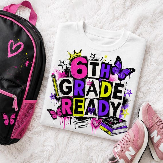 6th Grade Ready PNG | Back to School Student Graphic (Digital Download)