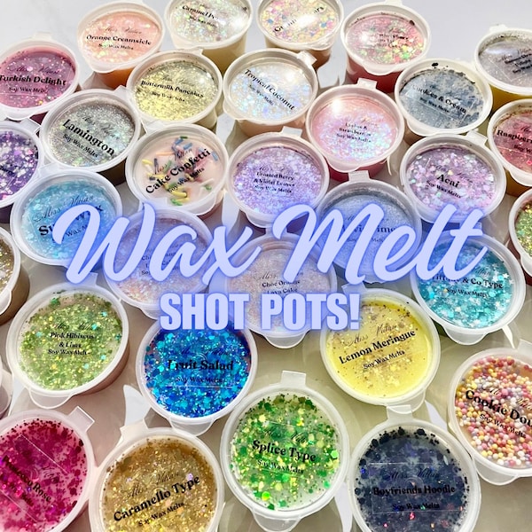 Shot pot soy wax melts