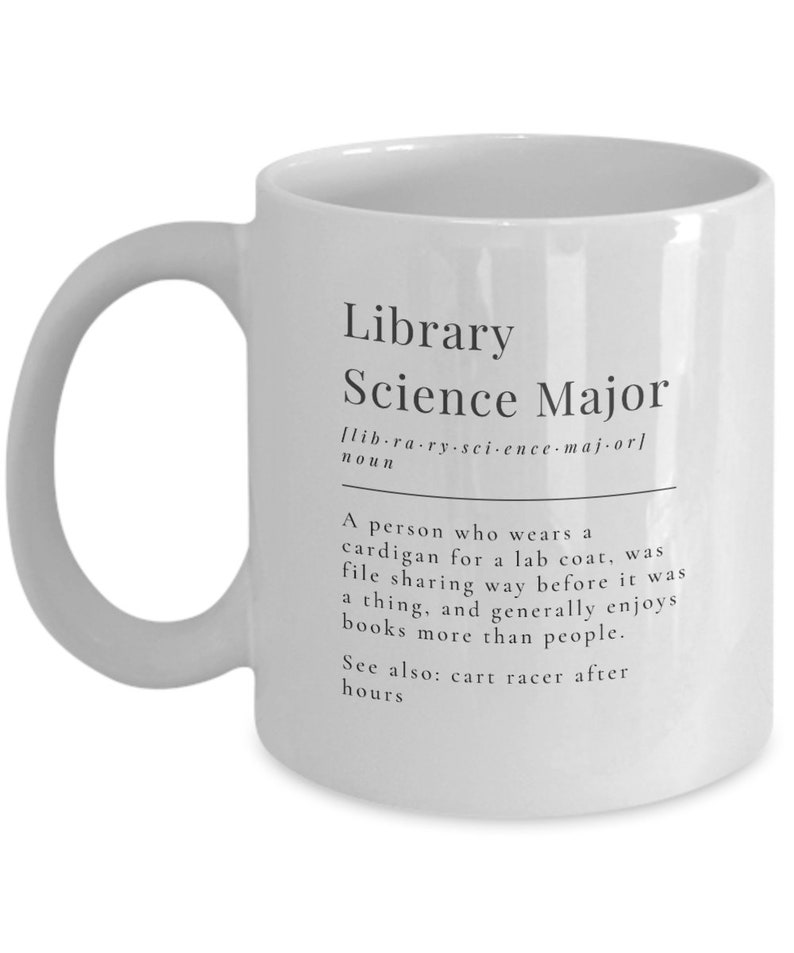Library Science Coffee Mug, Library Science Major Gift, Library Science Gift, Librarian Gifts