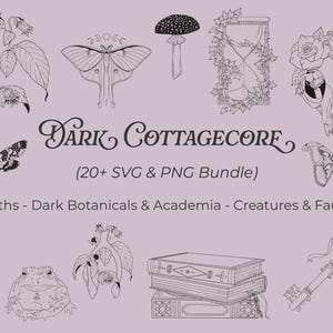 May include: A digital art bundle with a dark cottagecore theme. The image features line art illustrations of moths, botanicals, a skull with roses, a mushroom, an hourglass, a frog, books, and a key. Text reads "Dark Cottagecore" and "Moths - Dark Botanicals & Academia - Creatures & Fauna."