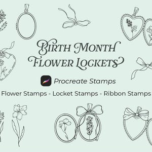 May include: Line art illustrations of flower lockets, flowers, and ribbons on a light green background. Text reads "Birth Month Flower Lockets" and "Procreate Stamps". Additional text includes "Flower Stamps - Locket Stamps - Ribbon Stamps".