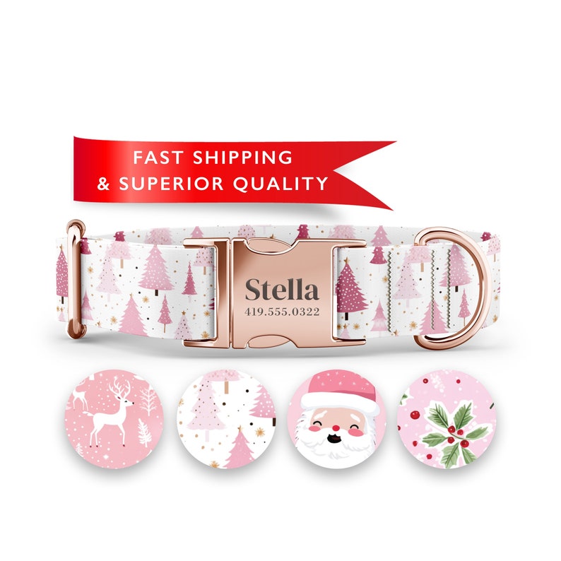 May include: White dog collar with a pink and gold Christmas tree pattern. The collar has a rose gold buckle with the name "Stella" and phone number "419.555.0322" engraved on it. The collar is shown with four different pink and gold Christmas themed designs.