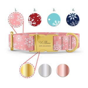 May include: Pink dog collar with a white snowflake pattern and a gold buckle. The buckle has the name "Willow" and a phone number engraved on it. The collar is shown with different color options for the buckle and different patterns for the collar.