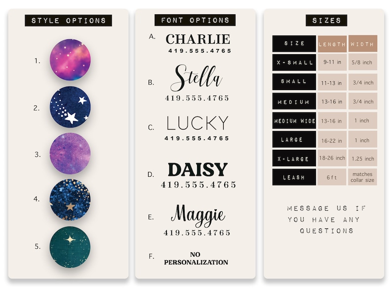 May include: A chart with five different styles of dog collar charms, each with a different galaxy-themed design. The chart also includes a list of font options for personalization, with names like Charlie, Stella, Lucky, Daisy, and Maggie. The chart also includes a size chart for the collars, with options for X-Small, Small, Medium, Medium Wide, Large, X-Large, and Leash. The chart also includes a phone number for customer service.