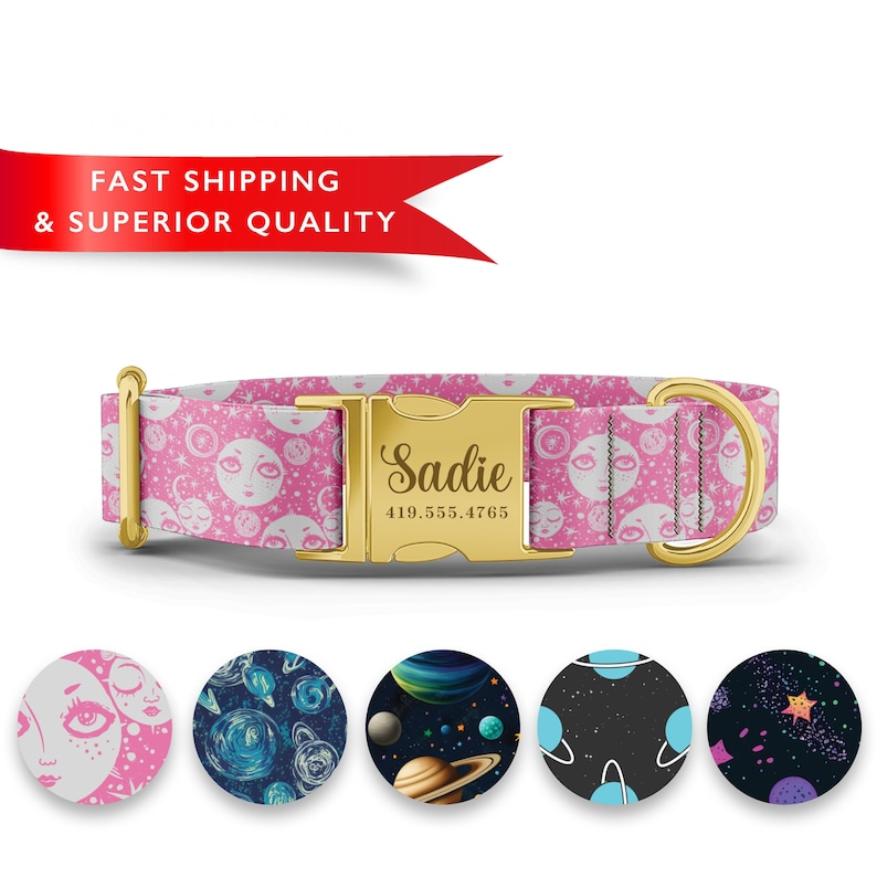 May include: Pink dog collar with a gold buckle and a personalized name tag that reads "Sadie" and a phone number. The collar features a repeating pattern of white moons and stars on a pink background. Five different patterns are shown below the collar, including a pink moon and stars pattern, a blue galaxy pattern, a blue and green planet pattern, a blue and black planet pattern, and a black galaxy pattern.