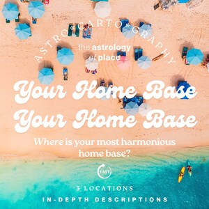 Lectura de astrocartografía, Tu hogar más gratificante, Lectura astrológica, ¿Dónde está tu hogar? Descripciones detalladas, Encuentra claridad