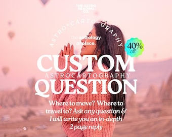 Custom Astrocartography Question, Astrocartography Reading, Locational Astrology, Natal & Paran Lines, In-Depth Analysis, 100% Created By Me