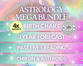 In-Depth Natal Chart Bundle: Birth Chart Astrology Reading, 3 Year Forecast, Past Life Reading, Chiron & Asteroids, Same Day (PDF)