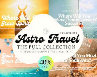 The Full Astro Travel Collection, Astrocartography Reading, Astrology Report, Love Relationship Reading, Career & Money Reading