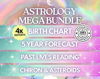 Astrology Reading Bundle, In-Depth Birth Chart Analysis, 5 Year Forecast Predictions, Past Life Reading, Full Natal Chart (275+ Pages)