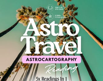 Astrocartography Reading, Relocation Astrology Report, Same Day Astro Map Moving Reading, Where Should I Live? Gift For Travel Friend