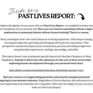 May include: A white document titled Inside your PAST LIVES REPORT with a black arrow pointing down. The text explains that the report explores the depths of the past through a natal chart to provide insight into unexplainable experiences and skills.