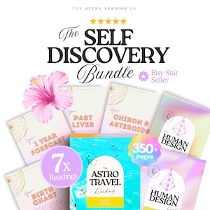 May include: The Self Discovery Bundle includes seven printed reading guides featuring titles like Your Birth Chart, Your 1 Year Forecast, Your Past Lives, Your Chiron & Asteroids, The Astro Travel Reading, and two Human Design workbooks with 350+ pages.