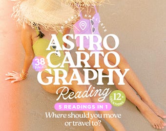 May include: Image of two people in swimsuits and straw hats on a sandy beach. The text "ASTRO CARTOGRAPHY Reading" is displayed, along with "5 READINGS IN 1" and "Where should you move or travel to?" Additional text includes "38 PAGES" and "12+ LOCATIONS".