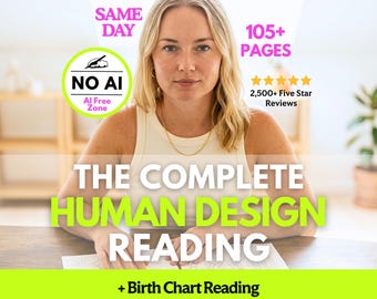 Human Design Reading, Personalized BodyGraph Analysis HD Reading + In Depth Birth Chart Reading (105+ Pages Ready Within 24 Hours)