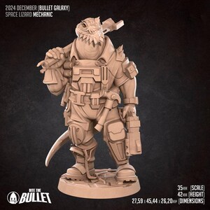 May include: A detailed miniature figurine of a space lizard mechanic, painted in a light brown color. The figure is holding a weapon and has a tool belt. The figure is standing on a base with the text "Bite the Bullet" and the dimensions of the figure.