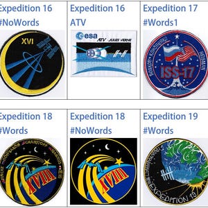 Puede incluir: Una colección de nueve parches bordados que representan diferentes expediciones de la Estación Espacial Internacional. Los parches presentan varios diseños, incluido el logotipo de la ISS, la Tierra y estrellas. Los parches están numerados XVI, XVII, XVIII y XIX, lo que indica el número de la expedición.