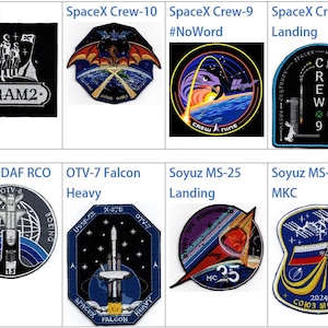 May include: A collection of eight embroidered patches featuring various space mission logos. The patches are circular, square, and rectangular in shape and feature a variety of colors, including blue, red, white, black, and yellow. The patches depict astronauts, spacecraft, and the Earth.