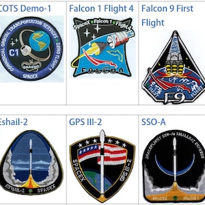 May include: A collection of nine embroidered patches featuring various SpaceX missions, including the Falcon 1 Flight 4, Falcon 9 First Flight, and the COTS Demo-1 mission. The patches are all circular or oval in shape and feature a variety of colors and designs.