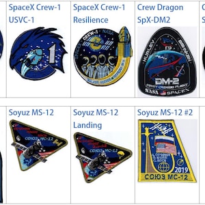 May include: A collage of nine embroidered patches featuring various spacecraft and mission logos. The patches are in a grid format, with each patch having a different design and color scheme. The patches include logos for the Dream Chaser, SpaceX Crew-1, Crew Dragon, Soyuz MS-12, and other space missions.
